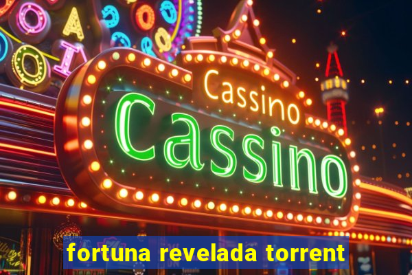 fortuna revelada torrent