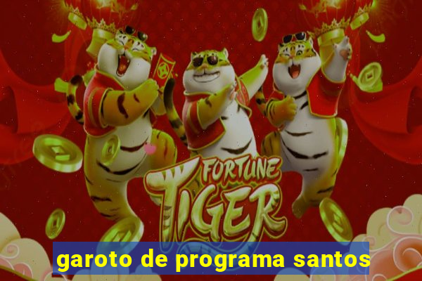 garoto de programa santos