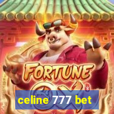 celine 777 bet