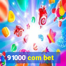 91000 com bet