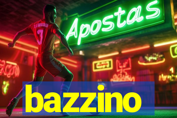 bazzino