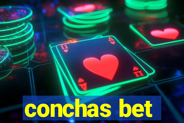 conchas bet