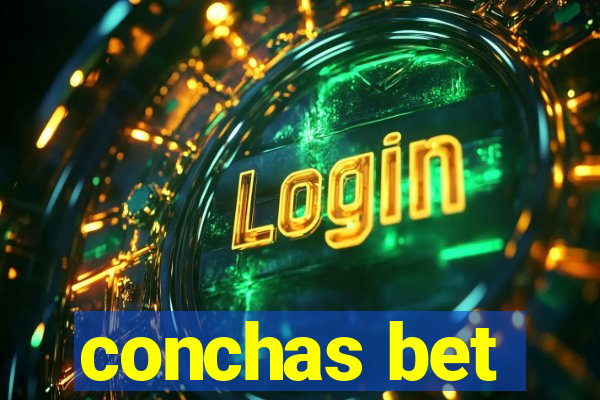 conchas bet