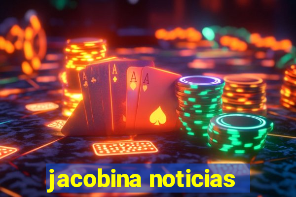 jacobina noticias