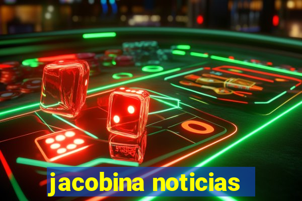 jacobina noticias