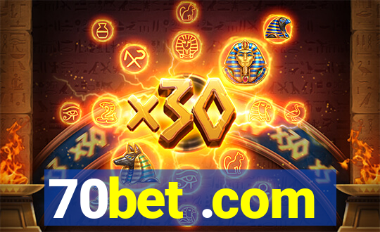 70bet .com