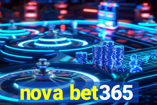 nova bet365