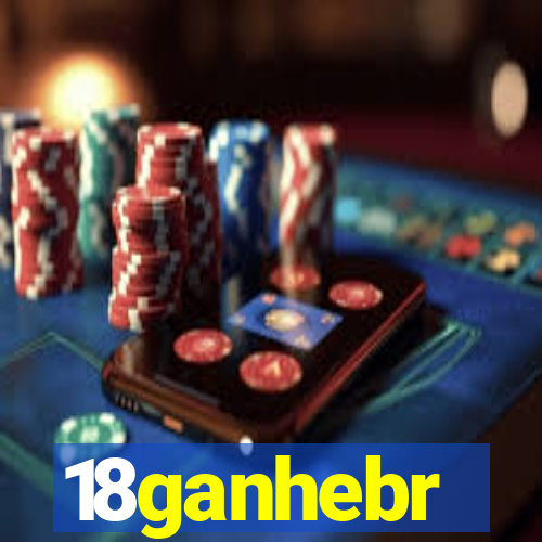 18ganhebr