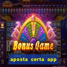 aposta certa app jogo do bicho