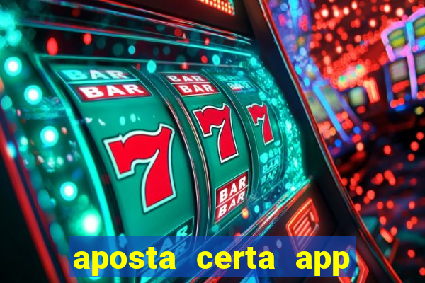 aposta certa app jogo do bicho