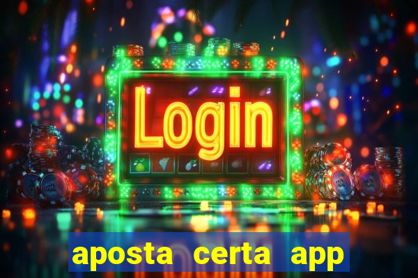 aposta certa app jogo do bicho