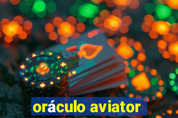 oráculo aviator