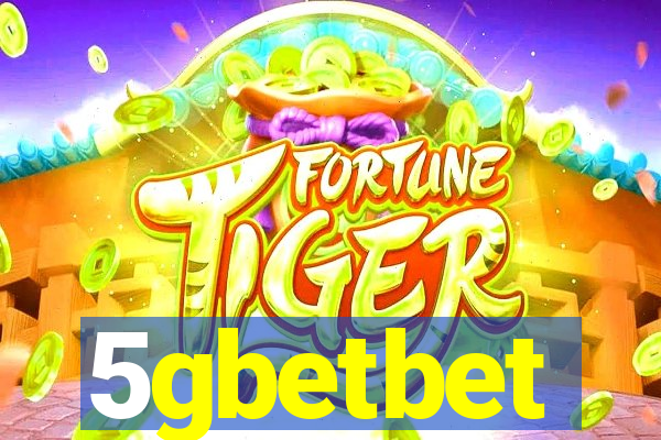 5gbetbet