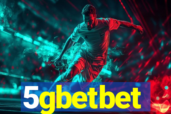 5gbetbet