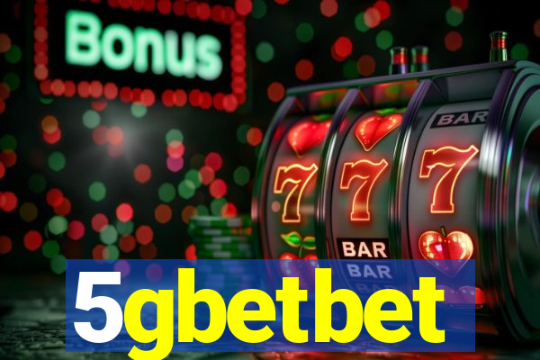 5gbetbet