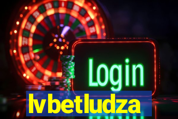 lvbetludza