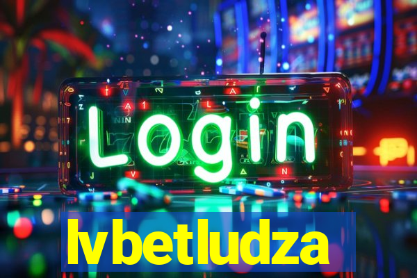 lvbetludza