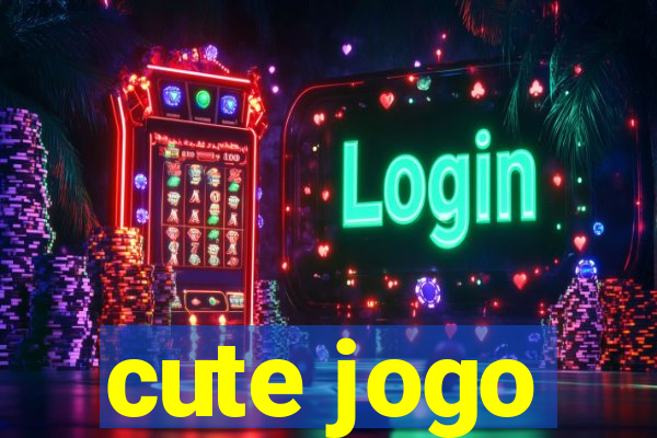 cute jogo