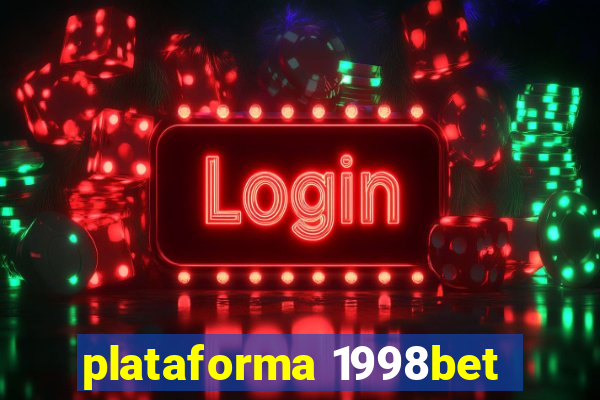 plataforma 1998bet