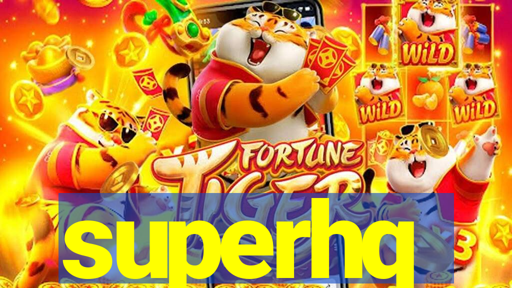 superhq