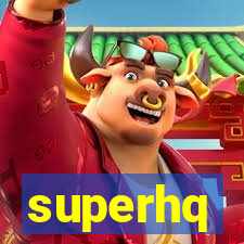 superhq