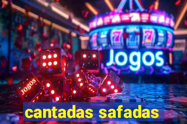 cantadas safadas