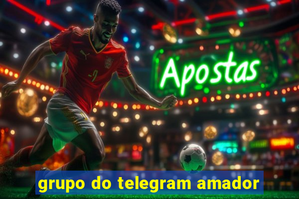 grupo do telegram amador