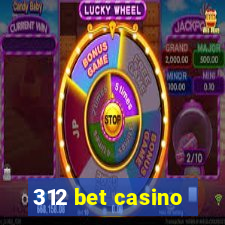 312 bet casino