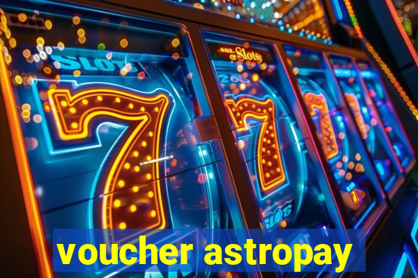 voucher astropay