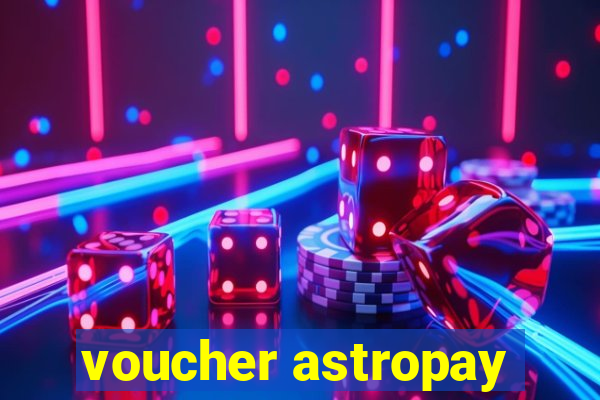 voucher astropay