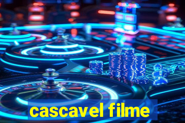 cascavel filme