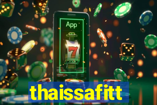 thaissafitt