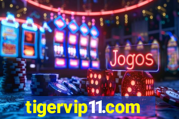 tigervip11.com