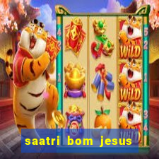 saatri bom jesus da lapa