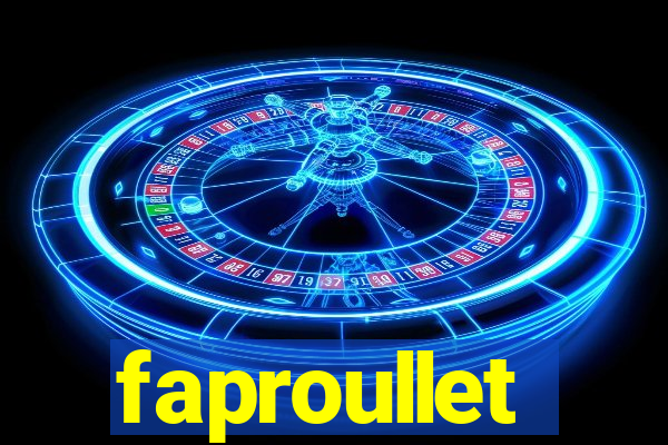 faproullet