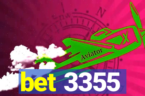 bet 3355