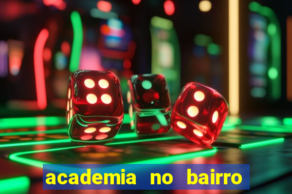 academia no bairro vila nova