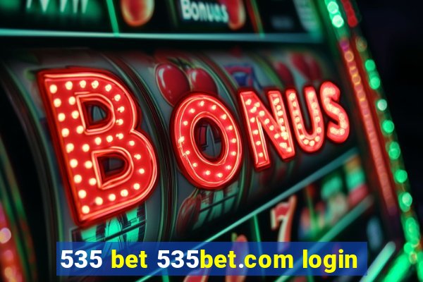 535 bet 535bet.com login