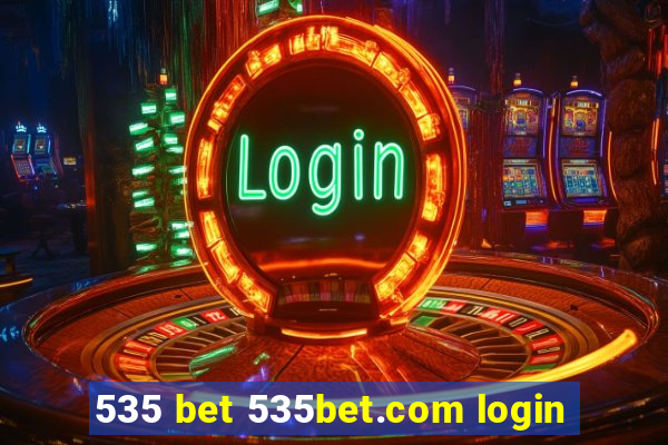 535 bet 535bet.com login