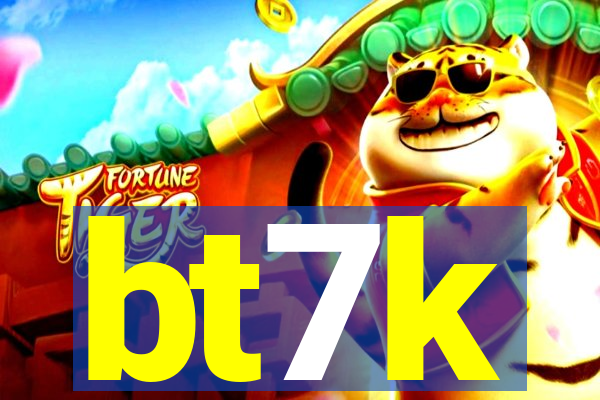 bt7k