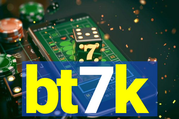 bt7k