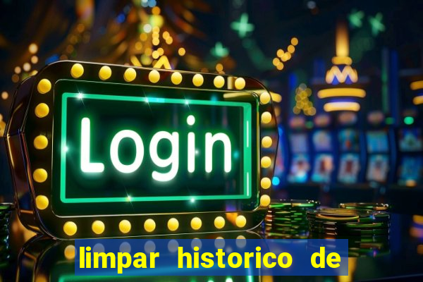 limpar historico de apostas bet365