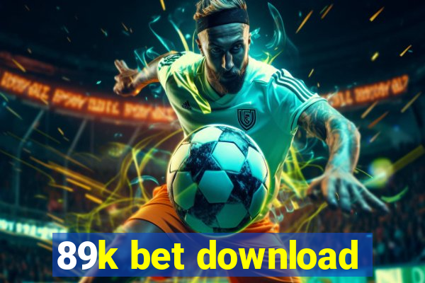 89k bet download