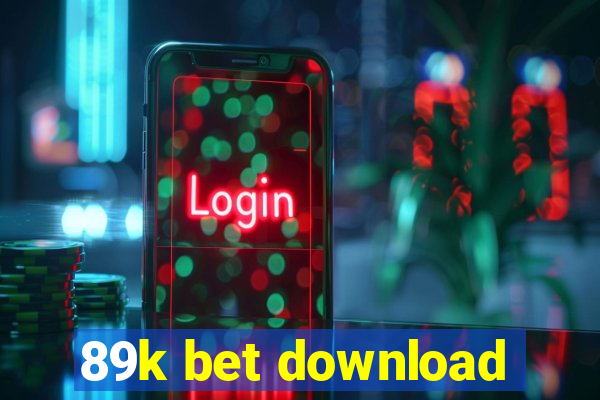 89k bet download