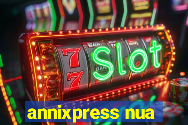 annixpress nua