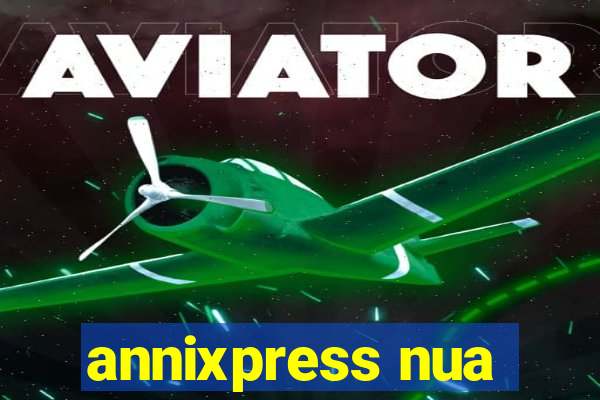 annixpress nua