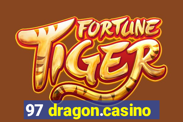 97 dragon.casino