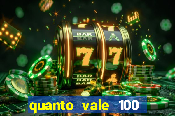 quanto vale 100 pesos em real