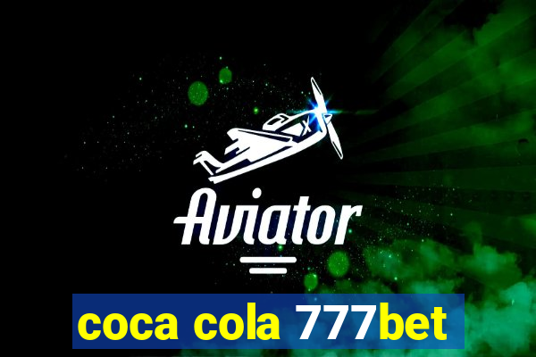 coca cola 777bet