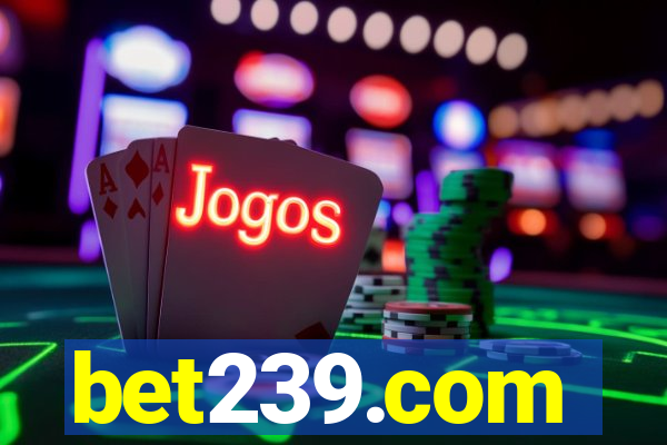 bet239.com